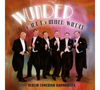 Berlin Comedian Harmonists - Wunder Gibt Es Immer Wieder