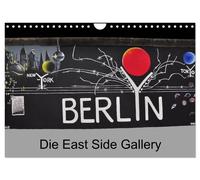 Berlin - Die East Side Gallery (Wandkalender 2027 DIN A4 quer), CALVENDO Monatsk