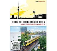 Berlin mit der U-Bahn erfahren - Geschichte und Geschichten entlang der U2