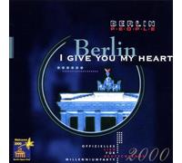 Berlin People - Berlin-I Give You My Heart