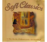 Berlin Philharmonic Orchestra - Soft Classics