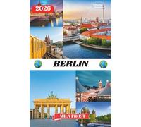 BERLIN REISEFÜHRER 2026