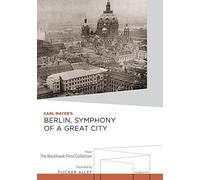 Berlin Symphony Of A Great City [Edizione: Stati Uniti]