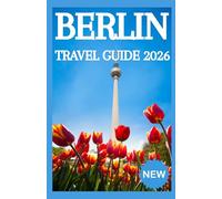 BERLIN Travel Guide 2026