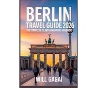 Berlin Travel Guide 2026: Discover Hidden Gems, Iconic Sights, Local Food Spots & Easy Itineraries
