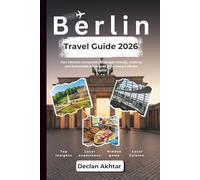 Berlin Travel Guide 2026: Your Ultimate Companion for Budget-Friendly, Cultural, and Sustainable Adventures in Germany's Vibrant Capital