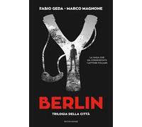 Berlin. Trilogia della città