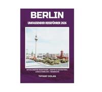 BERLIN UMFASSENDER REISEFÜHRER 2026