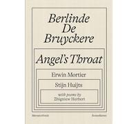 Berlinde De Bruyckere: Angel’s Throat: Angel’s Throat