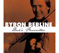 BERLINE, BYRON - DAD'S FAVORITES