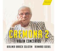 Cremona 2 - Violin Concertos