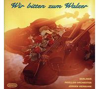 Berliner Pavillon Orchester - Wir Bitten Zum Walzer