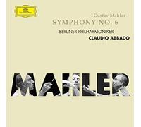 Berliner Philharmoniker;Claudio Abbado - Mahler: Symphony No. 6