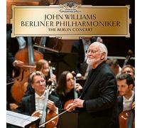 Berliner Philharmoniker John Williams - John Williams: The Berlin Concert