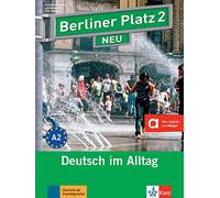 Berliner Platz 2 NEU - Lehr- und Arbeitsbuch 2 mit 2 Audio-CDs: Deutsch im Alltag [Lingua tedesca]