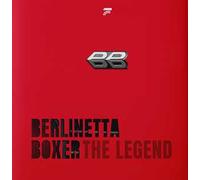 Berlinetta Boxer. The legend. Ediz. italiana