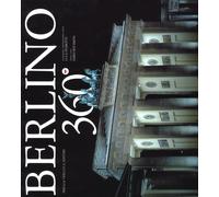 Berlino 360°. Ediz. italiana e inglese - Pedrotti Luca