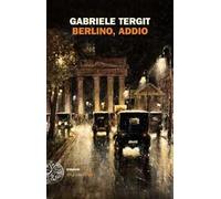 Berlino, addio