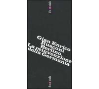 Berlino. La reinvenzione della Germania