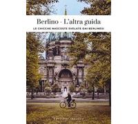 Berlino, l'altra guida