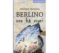 Berlino non ha muri