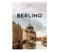 Berlino. Piccolo atlante edonista - [L'Ippocampo]