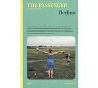 Libri Berlino. The Passenger. Per Esploratori Del Mondo
