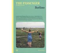 Berlino. The passenger. Per esploratori del mondo