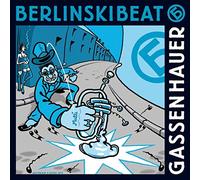BERLINSKIBEAT - GASSENHAUER