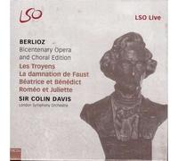 Berlioz - Bicentenary Opera and Choral Edition