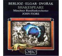 Berlioz/Elgar/Dvorak - Shakespare