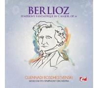 Hector Berlioz SYMPHONY FANTASTIQUE IN C MAJOR, OP. 14 (CD)