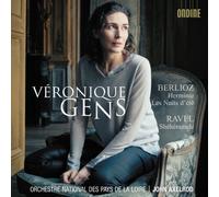 Berlioz Hector - Veronique Gens-Berlioz & Ravel