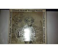 Berlioz La dannazione di Faust, Ilre Lear, I Troiani (Fabbri Editore )(Vinyl LP)
