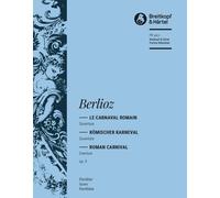 BERLIOZ - Le Carnaval Romain Op. 9