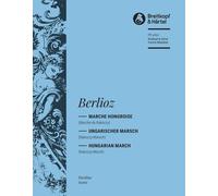 BERLIOZ - Marche Hongroise from “La Damnation de Faust” op. 24