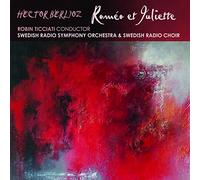 Berlioz/ Ticciati/Swedish Radio Symphony - Berlioz: Romeo Et Juliette (2 CD)
