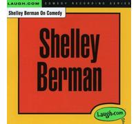 Berman, Shelley - Shelley Berman On Comedy