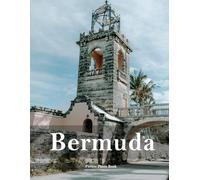 Bermuda: A Beautifully Curated Coffee Table Book for Travel and Tourism Enthusiasts