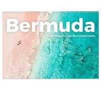 Bermuda - Eine Reise zu den Bermudainseln. (Wandkalender 2026 DIN A3 quer), CALVENDO Monatskalender: Sonnenschein, wundervolle Strände, beeindruckende ... mehr bieten die einzigartigen Bermudainseln.