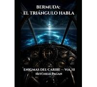 BERMUDA:: EL TRIÁNGULO HABLA