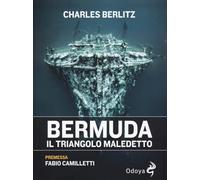 Libri Charles Berlitz - Bermuda. Il Triangolo Maledetto