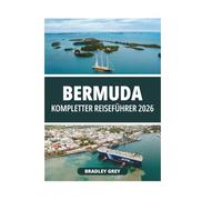 BERMUDA KOMPLETTER REISEFÜHRER 2026