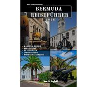 BERMUDA REISEFÜHRER: Entdecken Sie die rosa Sandstrände, das blaue Wasser und den britischen Charme dieses Juwels des Atlantiks.