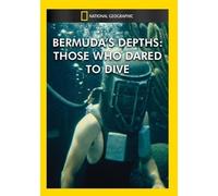 National Geographic: Bermudas Depth's - Those Who Dared to Live