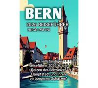 BERN 2026 REISEFÜHRER