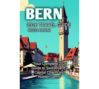 BERN 2026 TRAVEL GUIDE