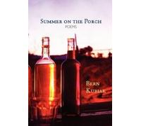 Bern Kubiak Summer on the Porch (Tascabile)