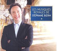 BERN, STEPHANE - LES MUSIQUES ROYALES DE