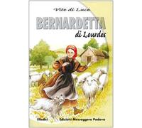 Bernadetta di Lourdes vite di luce